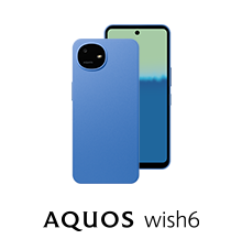 AQUOS wish6