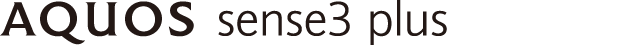 AQUOS sense3 plus